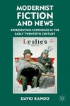 Modernist Fiction and News: Representing Experience in the Early Twentieth Century