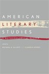 American Literary Studies: A Methodological Reader