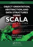 Object-Orientation, Abstraction, and Data Structures Using Scala by Mark C. Lewis and Lisa L. Lacher