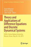 Theory and Applications of Difference Equations and Discrete Dynamical Systems: ICDEA, Sultan Qaboos University, Muscat, Oman, May 26-30, 2013 by Ziyad AlSharawi, Jim M. Cushing, and Saber Elaydi