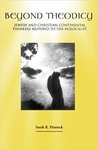 Beyond Theodicy: Jewish and Christian Continental Thinkers Respond to the Holocaust by Sarah K. Pinnock