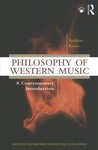 Philosophy of Western Music: A Contemporary Introduction by Andrew Kania