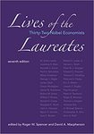 Lives of the Laureates: Thirty-Two Nobel Economists by Roger W. Spencer and David A. Macpherson