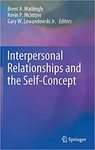 Interpersonal Relationships and the Self-Concept by B. A. Mattingly, Kevin P. McIntyre, and G. W. Lewandowski Jr.