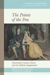 The Pointe of the Pen: Nineteenth-Century Poetry and the Balletic Imagination by Betsy Winakur Tontiplaphol