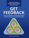 Get Feedback: Giving, Exhibiting, and Teaching Feedback in Special Education Teacher Preparation