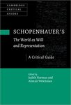 Schopenhauer's The World as Will and Representation: A Critical Guide